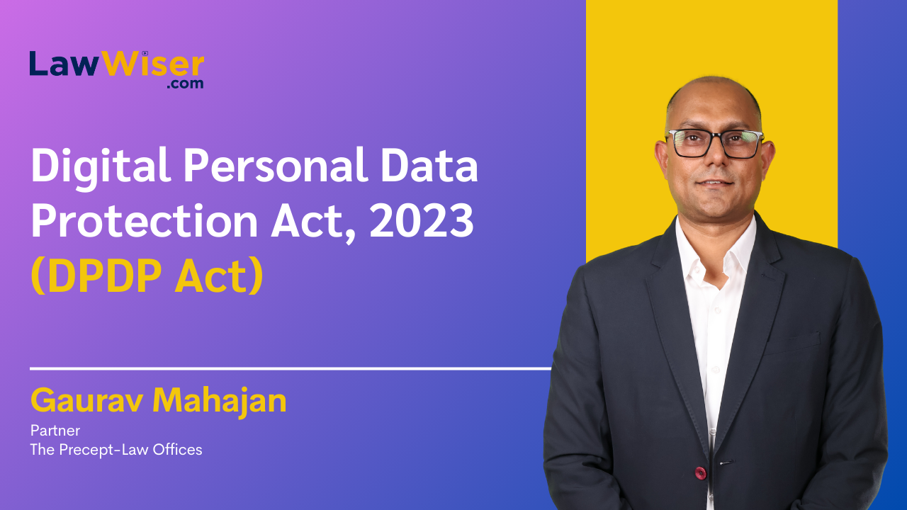 Digital Personal Data Protection Act, 2023 (DPDP Act) | Gaurav Mahajan